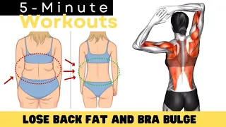 5 Minute BACK FAT and BRA BULGE Workout ✔ ANYONE CAN DO IT