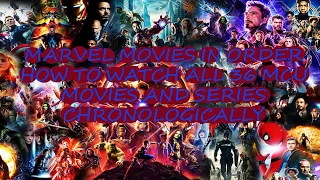 MARVEL MOVIES IN ORDER | HOW TO WATCH ALL 36 MCU MOVIES AND SERIES CHRONOLOGICALLY