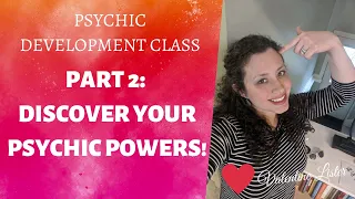 Psychic development class (Discover your PSYCHIC POWER through THE CLAIRS!)