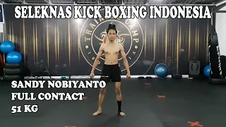 SANDY NOBIYANTO | Full Contact 51 kg | AUDISI PENJARINGAN ATLIT PELATNAS KICKBOXING INDONESIA 2021