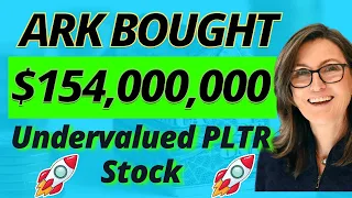 Cathie Wood LOADS Up on UNDERVALUED PLTR Stock | PLTR to $290?? | Buy Now in the DIP?? 🚀🚀🚀🚀