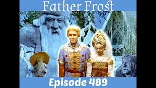 Episode 489: Father Frost (AKA Morozko)