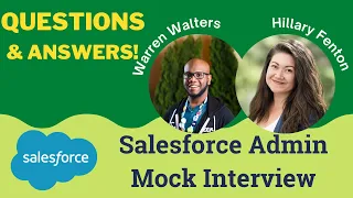 Salesforce Admin Mock Interview 2023 - Real Questions & Expert Tips to Ace the Interview