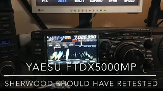 Sherwood Should Have Retested the FTdx5000 (the MP version)