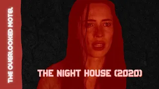 ‘The Night House’ Is Smart, Stylish, and Terrifying | The Overlooked Motel
