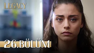 Emanet 26. Bölüm | Legacy Episode 26