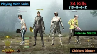 [Hindi] PUBG Mobile | Sub Games "34 Kills" Intense Match Chicken Dinner