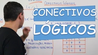 LÓGICA: CONECTIVOS LÓGICOS