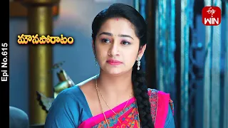 Mouna Poratam | 22nd March 2024 | Full Episode No 615 | ETV Telugu