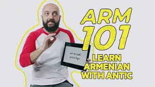 Wildest Eastern Armenian Phrases Explained By Armenian Comedian Ant!c | ARM 101