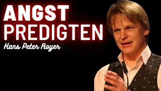 Hans Peter Royer | Angstpredigten