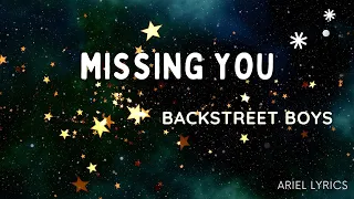 🅰 Missing you | Backstreet Boys | Lyrics