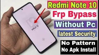 Redmi Note 10 FRP Bypass | MIUI 12.0.10 | Rest Google Account Without Pc | NO Second Space |