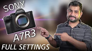 Sony A7R3 Full Camera Settings | In Hindi | Best Video Photo Settings