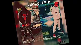 Nico Benz ft Bobby Blaze ( Takže Hraj )