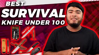 5 Best Survival Knives Under 100 in 2023 [Reviews & Buying Guide]