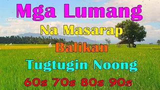 Mga Himig ng Nakaraan - Pinaka Sikat Na Lumang Tugtugin - Freddie Aguilar,Florante,Asin,Coritha...