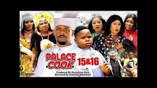 Palace Cook Original Season 15&16 Zubby Micheal 2022 Latest Nigerian Movie