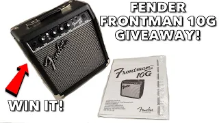 Give it Away, Give it Away Now! - Fender Frontman 10G Amplifier Giveaway