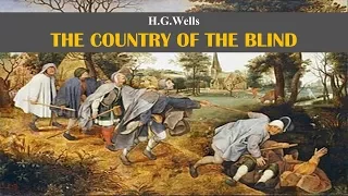 Learn English Through Story - The Country of the Blind by H.G. Wells