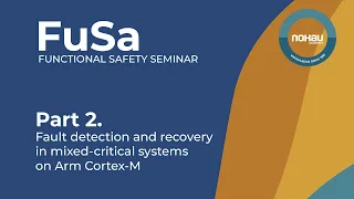 FUNCTIONAL SAFETY SEMINAR (FuSA) Part 2. With Arm