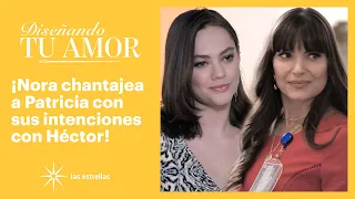 Diseñando tu amor: ¡Nora le pide a Patricia no fingir! | C-53 | Las Estrellas