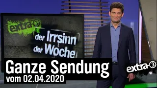 Extra 3 vom 02.04.2020 mit Christian Ehring im Ersten | extra 3 | NDR