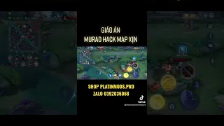 Hack Map Liên Quân - Murad Phag Bụi Thoải Mái Tẹt Ga S23