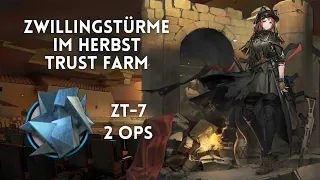 [Arknights] Zwillingstürme im Herbst Trust Farm ZT-7 2 Operators