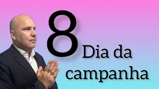 8 dia da campanha de oração de Daniel