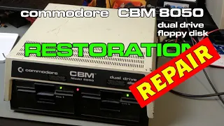Commodore 8050 Dual Floppy Drive Repair and Restoration
