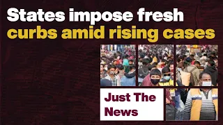 Just The News - 4 January, 2022 | States impose fresh curbs amid rising cases