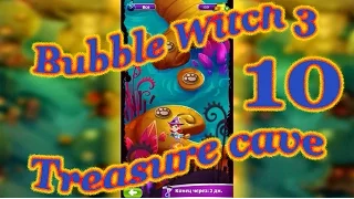Bubble Witch 3 Saga Treasure cave Level 10 (BOX) - NO BOOSTERS