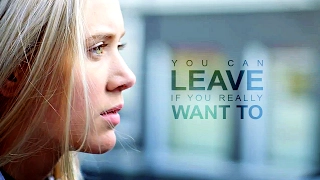 you can leave if you really want to • noora & william
