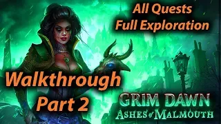 Grim Dawn Walkthrough Part 2 (All Quests + Full Exploration + Expansion)