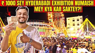 WHAT CAN YOU DO WITH ₹1000 IN HYDERABAD EXHIBITION NUMAISH?! LAST DAYS OF NUMAISH! | HYDERABADI VLOG