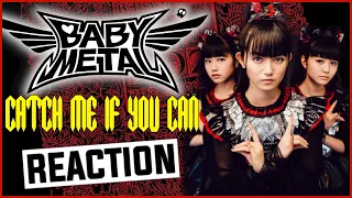 FIRST TIME HEARING BABYMETAL - Catch Me If You Can REACTION!!