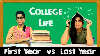 COLLEGE LIFE: FIRST YEAR VS. LAST YEAR | ANISHA DIXIT | RICKSHAWALI