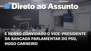 Direto ao Assunto com Hugo Carneiro em direto na Rádio Observador