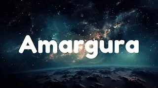 KAROL G - Amargura (Letra/Lyrics)