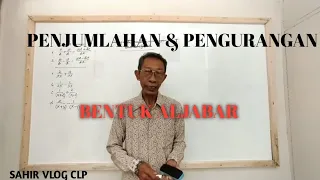 Penjumlahan & pengurangan bentuk aljabar