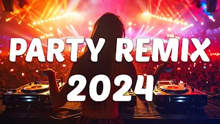 PARTY REMIX 2024 🔥 Mashups & Remixes Of Popular Songs 🔥 DJ Remix Club Music Dance Mix 2024