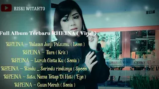 Balasan Janji Palsumu ( Leon ) cover Rheina Full Album Terbaru ( Vidio music Official )