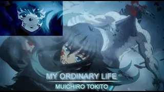 MUICHIRO TOKITO/ My ordinary life [ AMV/Edit] Upper 5 death time