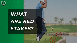 What Are Red Stakes In Golf?