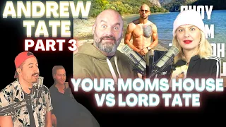 THEY ALL WANT TO BE HIM? - Andrew Tate - YOUR MOMS HOUSE VS LORD TATE - Part 3