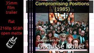 Compromising Positions (1985) 35mm film trailer, flat open matte, 2160p