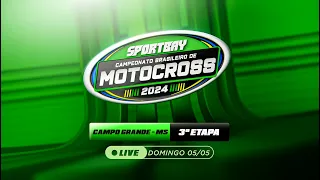 🟢 Sportbay Campeonato Brasileiro de Motocross 2024 🔴 (Ao Vivo) Domingo - 05/05 (Campo Grande-MS)