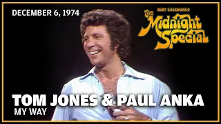 My Way - Tom Jones & Paul Anka | The Midnight Special