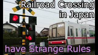 Railroad Crossing in Japan, How it Works? Strange Traffic Rules exist !